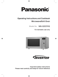The door ts squarely and securely and opens and closes 3. Panasonic Nn Gd37hs Operating Instruction And Cook Book Pdf Download Manualslib