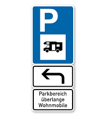 Top service hohe qualität kompetente beratung. Parkplatzschild Parksymbol Mit 2 Zusatzzeichen Parkbereich Uberlange Wohnmobile Kombination P