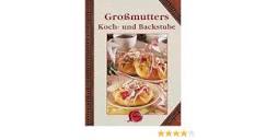 Amazon.com: Großmutters Koch- und Backstube: 9783867668767 ...