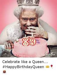 Guess who's gonna be a dancing queen tomorrow? Queen Birthday Memes