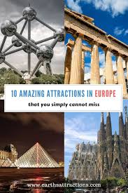 10 Must See Sights In Europe Earth S Attractions Travel Guides By Locals Travel Itineraries Travel Tips And More Europe Travel Europe Trip Itinerary European Travel