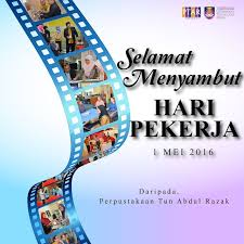 Makluman Cuti Sempena Hari Buruh Perpustakaan Uitm In 2020 All Poster Library
