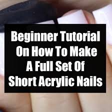 Great savings & free delivery / collection on many items. Beginner Tutorial On How To Make A Full Set Of Short Acrylic Nails
