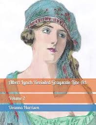 Amazon.com: Albert Lynch Revisited Grayscale Line Art: Volume 2:  9781698883922: Harrison, Deanna L., Morgan, Bonnie: Books