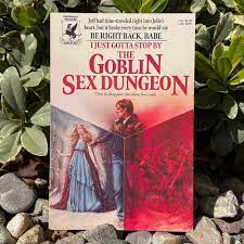 The goblin sex dungeon book