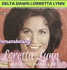 We love hearing this! Nobody sings it like you, Tanya Tucker, but Loretta  was honored to sing Delta Dawn!