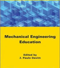 Mechanical Engineering Education Pdf Engineering Education Mechanical Engineering Engineering