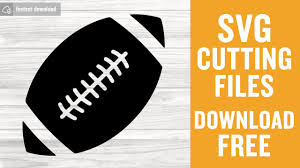 Football Svg Free Cutting Files For Silhouette Instant Download Youtube