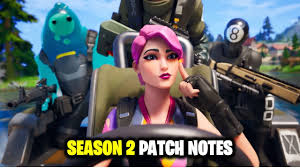 Let's get into what sets the 15.20 patch notes apart. Fortnite Season 2 Patch Notes Updated Fortnite Intel