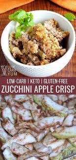 Zucchini Apple Crisp Is A Healthy Keto Alternative That Doesn T Use High Carb Apples Add This Recipe To Your Collec Recipes Crisp Recipe Low Carb Diet Recipes