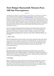Dosen pengajar menurut pendapat kami, teori belajar humanistik adalah suatu teori dalam pembelajaran yang mengedepankan bagaimana memanusiakan manusia serta peserta didik mampu. Doc Teori Humanistik Wirna Nofitri Academia Edu