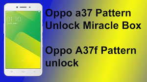 You can use the tool to bypass the forgotten google account verification lock, and stuck at the pattern lock screen. Oppo A37 Pattern Unlock Miracle Box For Gsm