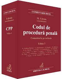 116/2013 privind măsurile necesare pentru funcţionarea comisiilor de evaluare din penitenciare, din centrele de reeducare şi din centrele de. Codul De ProcedurÄƒ PenalÄƒ Comentariu Pe Articole EdiÈ›ia 3 Beckshop