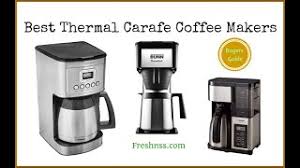 Top picks related reviews newsletter. 9 Best Thermal Carafe Coffee Makers Plus 1 To Avoid 2021 Buyers Guide Freshnss