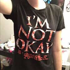 Mcr I M Not Okay Shirt My Chemical Romance Merch Featuring The Words I M Not Okay From The Hit Song With The A Soft Grunge Outfits Grunge Fashion Soft Fashion