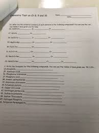 Thursday, june 15 period 2&4 final exam: Chemistry Test On Ch 8 9 And 10 Name Date This Test Chegg Com