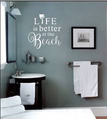 Sold and shipped by spreetail. Bathroom Beach Wall Quotes 30 Most Wonderful Quotes Beach Bathroom Decor For Inspiration Dogtrainingobedienceschool Com