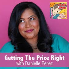 Getting The Price Right with Danielle Perez
