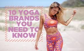 Compare the best yoga equipment brands based on 2,500 data points such as free return policies, and. 10 Yoga Brands You Need To Know