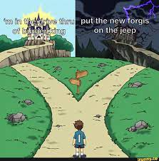 Put the new forgis on the jeep - iFunny