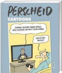 Martin perscheid gehörte zu den beliebtesten cartoonisten deutschlands. Fuhrende Youtuber Fanden Heraus Dass Flugzeuge Gar Nicht Fliegen Konnen Perscheid Martin Online City Wuppertal