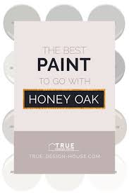 What color should i paint my oak cabinets? The Best Wall Paint Colors To Go With Honey Oak True Design House