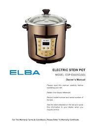 All the pressure cooker buttons cook the same except the canning button. Electric Stew Pot Manualzz