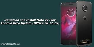 Motorola sprint boost unlock remotely and use it on carrier worldwide. Download And Install Moto Z2 Play Android Oreo Update Ops27 76 12 25