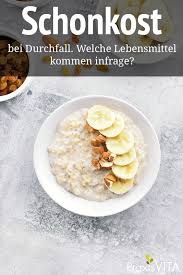 Bei Durchfall Ist Der Darm Im Ausnahmezustand Sollten Wir Dann Trotzdem Etwas Essen Und Wenn Ja Wa Lebensmittel Gegen Durchfall Schonkost Diat Bei Durchfall