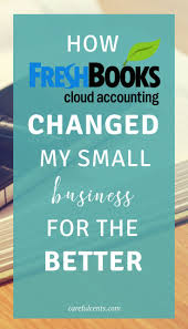 Freshbooks Review 2018 Try Cloud Accounting Software Free For 60 Days Careful Cents Freshbooks Business Accounting Software Cloud Accounting