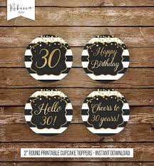 30th Birthday Cupcakes Black And Gold 30th Birthday Cupcake Toppers Printable 30 Birthday Toppers Etsy In 2020 Cupcake Toppers Printable 50th Birthday Cupcakes Personalised Cupcake Toppers