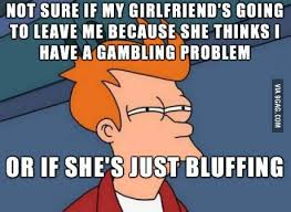 bad gambling quotes funny Android IOS V- 9.68