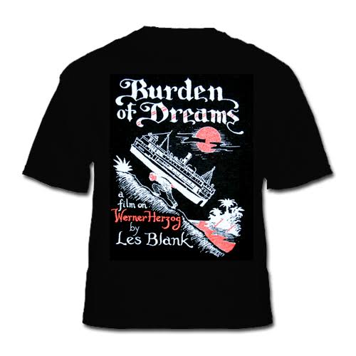Burden of Dreams (T-shirt) - Les Blank Films