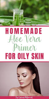 How To Make Your Own Diy Face Primer For Oily Skin Primer For Oily Skin Skin Primer Treating Oily Skin
