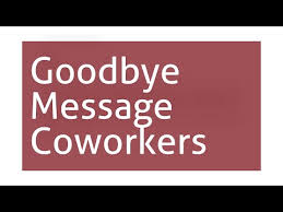 In this email, we are assuming you are close with your coworkers. Funny Farewell Message To Coworker Jobs Ecityworks