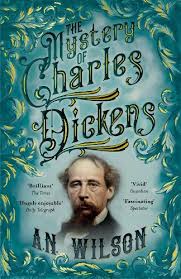 A tale of the riots of 'eighty charles dickens 544 downloads. The Mystery Of Charles Dickens By A N Wilson Waterstones