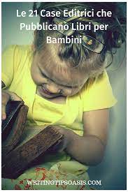 Edizioni el, einaudi ragazzi, emme edizioni. Le 21 Case Editrici Che Pubblicano Libri Per Bambini Writing Tips Oasis
