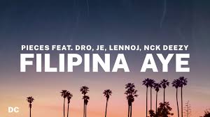 Pieces Filipina Aye Lyrics Feat Dro Je Lennoj Nck Deezy Youtube Ayushmann khurrana sang the song with his graceful voice. pieces filipina aye lyrics feat dro je lennoj nck deezy
