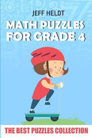 Math puzzles for grade 4: Math Puzzles For Grade 4 Sudoku Puzzles The Best Puzzles Collection A Book By Jeff Heldt