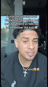 Austin Mcbroom Throws Shade at Catherine Paiz for New Boyfriend