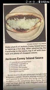 Jackson Coney Island Sauce Best In The World Thank You Jackson Cit Pat For The Article Hot Dog Sauce Recipe Hot Dog Chili Sauce Dog Recipes