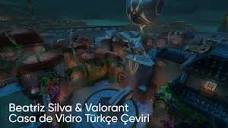 Casa de Vidro - Beatriz Silva & Valorant (Turkish + English ...