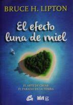 Con este libro aprenderemos a conocer la influencia que ejerce la luna. El Efecto Luna De Miel Pdf Mivivemicofoot2