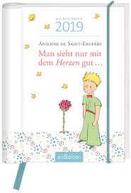 Das wesentliche ist für das auge unsichtbar. Wochenkalender Man Sieht Nur Mit Dem Herzen Gut Postkartenkalender Mit Zitaten Der Kleine Prinz 17 Cm