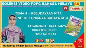 Digunakan untuk membentuk ayat tanya. Bahasa Melayu Tahun 2 Tema 4 Unit 10 Kata Tanya Buku Teks Muka Surat 68 Arviaclass Online Learning Malaysia