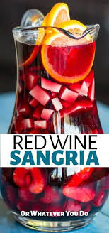 Red Wine Sangria Homemade Red Sangria Recipe Recipe Red Sangria Recipes Red Wine Sangria Sangria Recipes