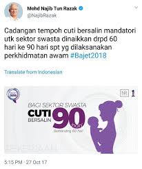 Tak kira dalam sektor kerajaan atau swasta, pemberian malahan, demi menghormati hak bakal ibu, kementerian sumber manusia telah mempertimbangkan untuk meluluskan cuti bersalin bagi sektor swasta kepada 90 hari. Facebook