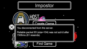 How To Fix Disconnected From The Server Error In Among Us Reliable Packet 1