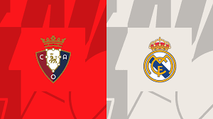 Osasuna vs Real Madrid
