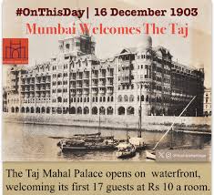 Taj Mahal Palace Hotel opened its doors ...